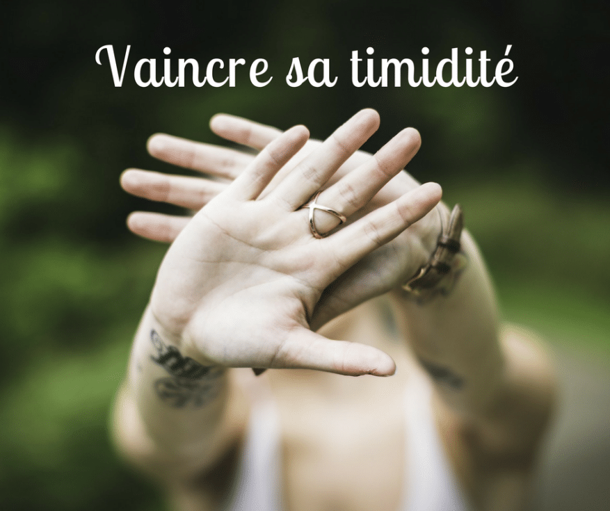 comment ne plus être timide, comment être plus sur de soi, nos conseils