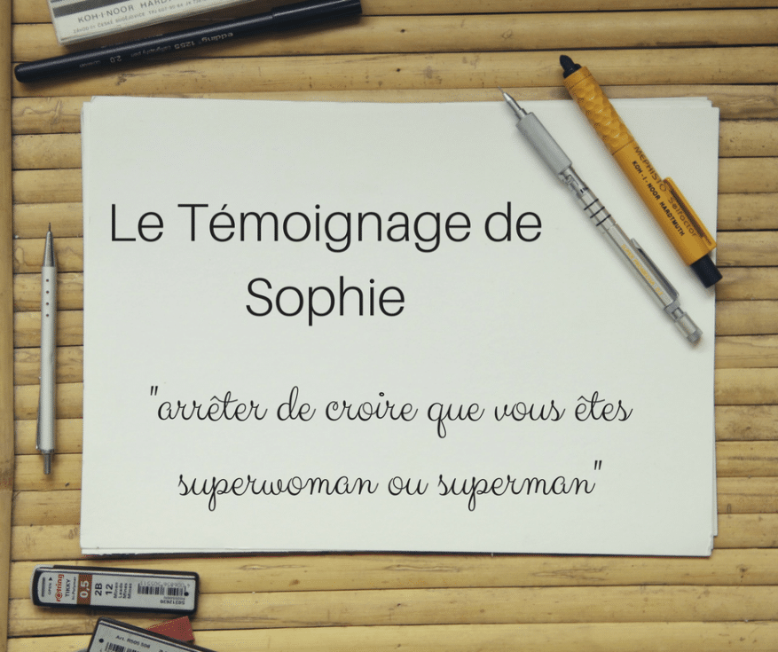 Le témoignage d'un burn-out celui de Sophie